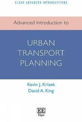 Advanced Introduction to Urban Transport Planning