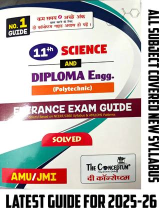 Conceptum for AMU/JMI class 11 science complete syllabus book for XI PCB PCM & DIPLOMA IN ENGINEERING FOR 2025-26 EXAM  - 11 AMU JMI entrance guide BOOK