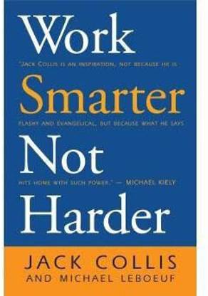 Work Smarter Not Harder