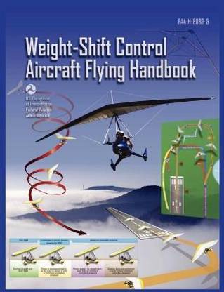 Weight-Shift Control Aircraft Flying Handbook (FAA-H-8083-5)