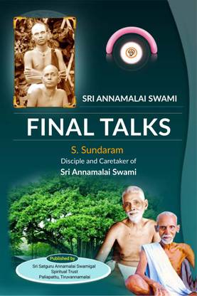 Sri Annamalai Swami - Final Talks