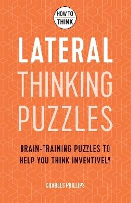 How to Think - Lateral Thinking Puzzles