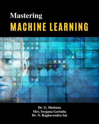 Mastering Machine Learning