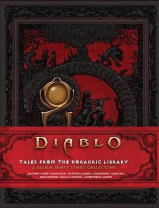 Diablo: Tales from the Horadric Library (a Short Story Collection)