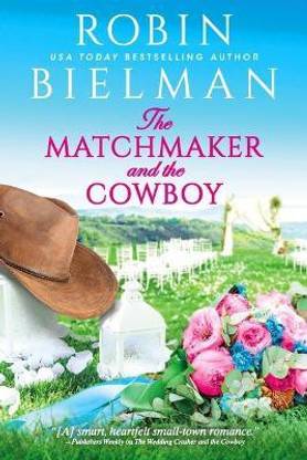 The Matchmaker and the Cowboy