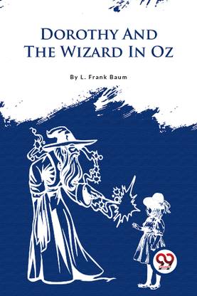 Dorothy and the Wizard in Oz