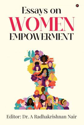 Essays on Women Empowerment