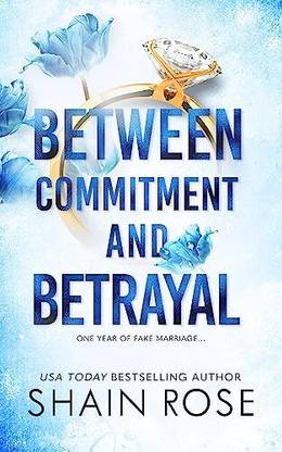 between commitment and betrayal