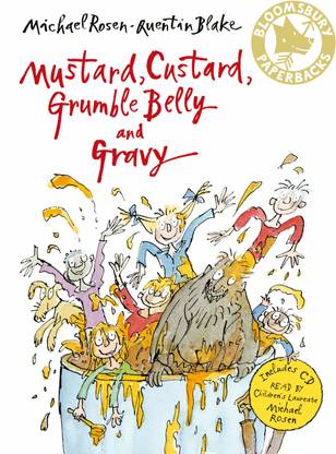 Mustard, Custard, Grumble Belly and Gravy