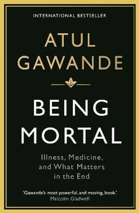 Being Mortal