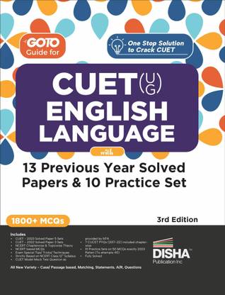 Go to Guide for Cuet (Ug) English Language with 13 Previous Year Solved Papers & 10 Practice Sets