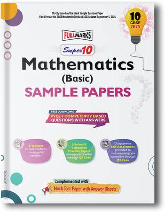 Full Marks 10 Years Sample Question Papers Basic Maths | Class 10 sample paper 2024-2025 | Chapterwise Topicwise Solved PYQs | Sample Paper Class 10 2024-25 | NCERT exemplar class 10  - 10 Year Sample Question Paper for Class 10 - Basic Maths