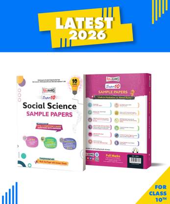 Full Marks Super 10 CBSE Board Sample Question Papers for Class 10 Social Science For 2025 Exams | PYQs + Competency Based Questions with Answers | Includes Solved and Unsolved practice papers.  - Sample Paper Social Science Class 10