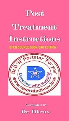 Post Treatment Instructions: Open Source Book 3rd Edition