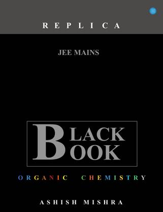 Replica JEE Mains (Black Book Organic Chemistry)