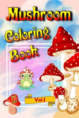 Mushroom Coloring Book Vol.1