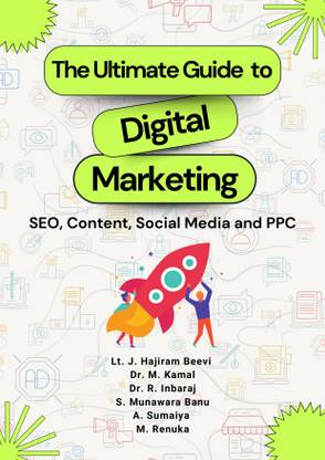 The Ultimate Guide to
Digital Marketing:
SEO, Content, Social Media and PPC