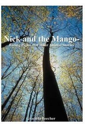 Nick and the Mango-eating Piglet