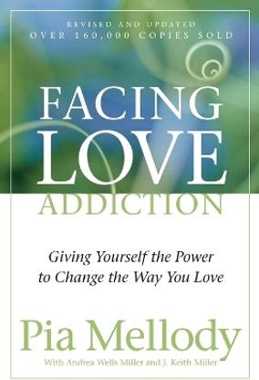 Facing Love Addiction