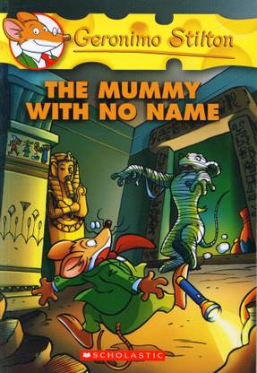 The Mummy with No Name (Geronimo Stilton #26)