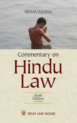Srinivasan M.N.S : Commentaries On Hindu Law, 6th New Edn. In 2 Volumes Per Set