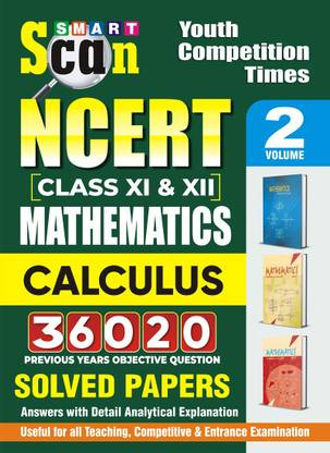 NCERT (Class XI and XII) Mathematics (Calculus) Vol-2 Smart Scan 36020 Previous Years Objective Question Solved Papers