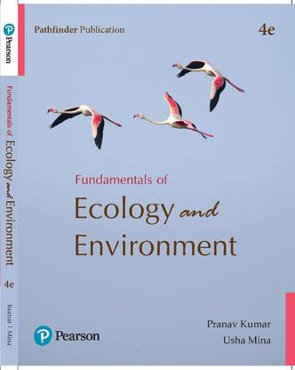 Pathfinder�s Fundamentals of Ecology & Environment, 4 e| UG & PG courses � Life Science & Competitive exams