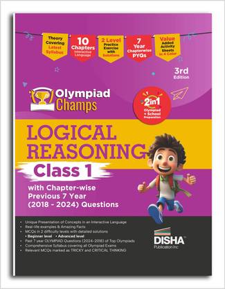 Olympiad Champs Logical Reasoning Class 1 with Chapter-wise Previous 7 Year (2018 - 2024) Questions 3rd Edition | Complete Prep Guide with Theory, PYQs, Past & Practice Exercise |
