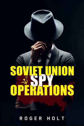 Soviet Union Spy Operations