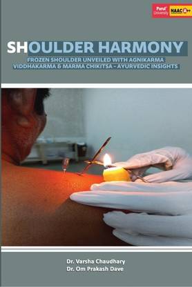 View of SHOULDER HARMONY FROZEN SHOULDER UNVEILED WITH AGNIKARMA VIDDHAKARMA ...
