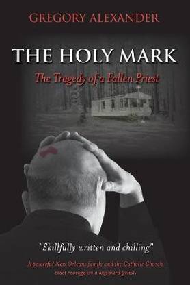 The Holy Mark  - The Tragedy of a Fallen Priest