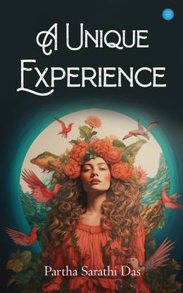 A Unique Experience Subtitle: A Collection of Haiku, Senryu and Tanka