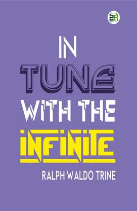 In Tune with the Infinite