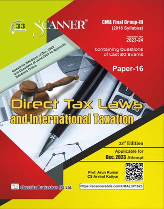 Scanner CMA Final Group - III Paper-16 Direct Tax Laws and International Taxation | June 2023 Exam