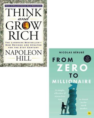 from zero to millionare + think and grow rich