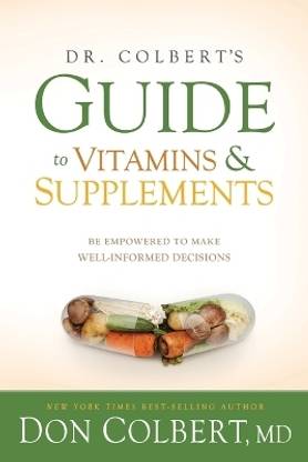 Dr. Colbert's Guide To Vitamins And Supplements