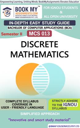 IGNOU MCS 013 Discrete Mathematics In Depth Easy Guide Book For Ignou Studeny