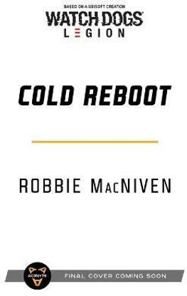 Watch Dogs Legion: Cold Reboot