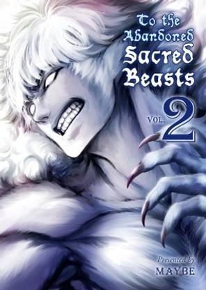 To The Abandoned Sacred Beasts Vol. 2