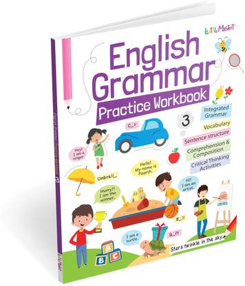 English Grammar Practice Workbook-3|Integrated Grammar|Sentence Structure|Vocabulary|Comprehension & Composition|Critical Thinking Activities| Grammar Practice Workbook For Kids