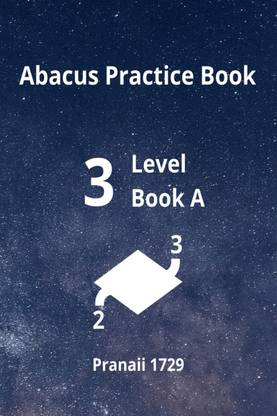 Abacus Practice Book - Level 3 Book A