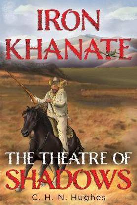 Iron Khanate The Theatre of Shadows