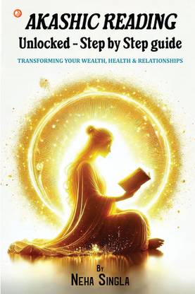 Akashic Reading Unlocked - Step By Step Guide