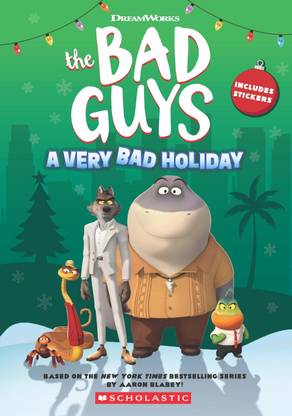 The Bad Guys A Very Bad Holiday