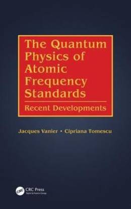 The Quantum Physics of Atomic Frequency Standards