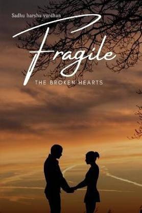 Fragile  - THE BROKEN HEARTS