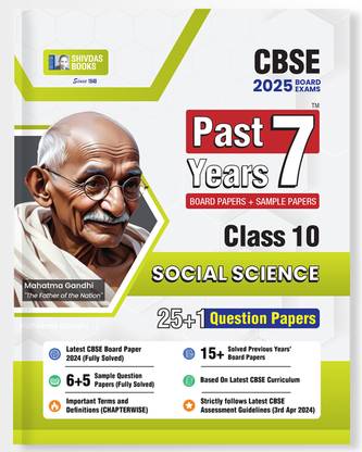 Cbse Class 10 Social Science Past 7 Years Solved Board Papers and Sample Papers for 2025 Board Exams