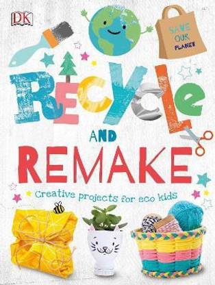 Recycle and Remake