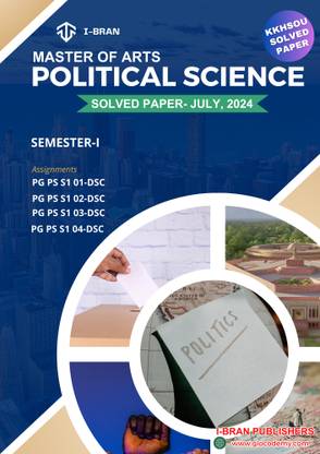 MA-POLITICAL SCIENCE, FIRST SEMESTER, KKHSOU SOLVED PAPER AND ASSIGNMENT, JULY 2024