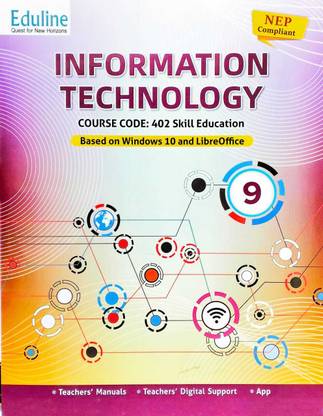 Eduline Information Technology class 9 Course Code: 402 Skill Education Based on Windows 10 and LiberOffice